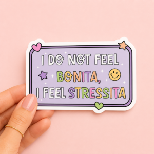 Don’t feel bonita